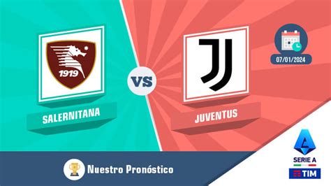 juventus vs salernitana pronóstico.